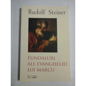    FUNDALURI  ALE  EVANGHELIEI  LUI  MARCU  -  Rudolf  STEINER 